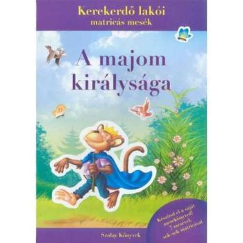 A majom királysága - Kerekerdő meséi, matricás mesék kép