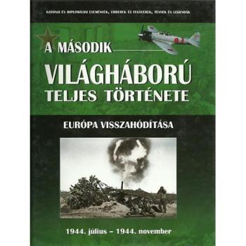 A második világháború teljes története - 8. Kötet - Európa visszahódítása kép