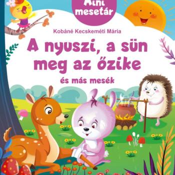 A nyuszi, a sün meg az őzike és más mesék kép