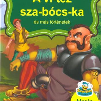 A vi-téz sza-bócs-ka és más történetek - Szótagolós mesék kép