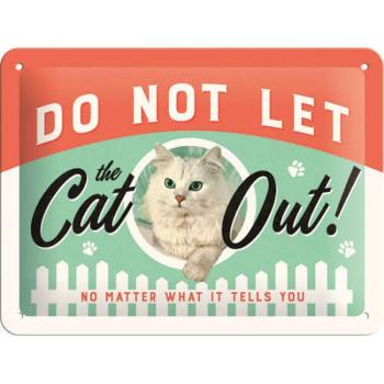 Do Not Let The Cat Out! - Fémtábla kép