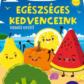 Egészséges kedvenceink - versikés kifestő kép