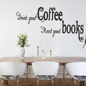 Falmatrica a következő szöveggel: DRINK GOOD COFFEE, READ GOOD BOOKS 100 x 200 cm kép