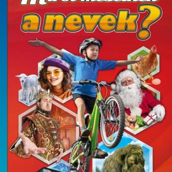 Fedezzük fel együtt Miről mesélnek a nevek kép