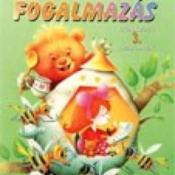 Fogalmazás - foglalkoztató 3. osztályosoknak kép