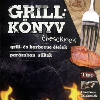 Grillkönyv éheseknek kép