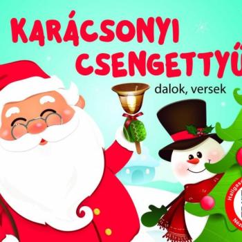 Karácsonyi csengettyű - dalok, versek kép