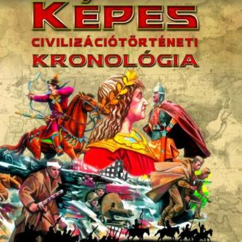 Képes civilizációtörténeti kronológia - Magyarország, Kelet- és Közép-Európa /Szállítási sérült/ kép