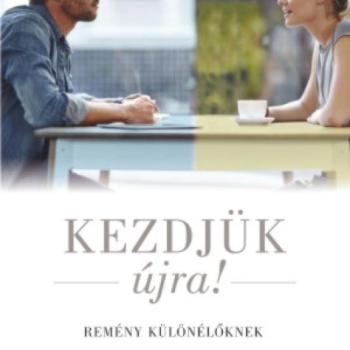 Kezdjük újra - Remény különélőknek kép