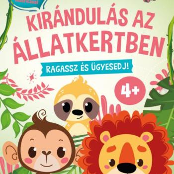 Kirándulás az állatkertben - Ragassz és ügyesedj! 4+ kép