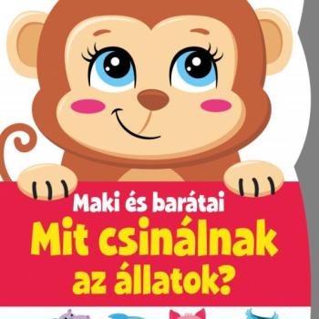 Maki és barátai - Mit csinálnak az állatok? kép