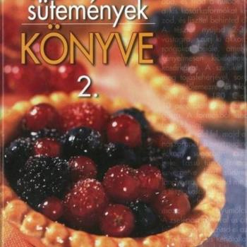 Mesteri ízek mindenkinek: Sütemények könyve 2. kép