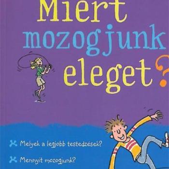 Miért mozogjunk eleget? kép