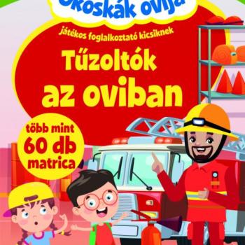 Okoskák ovija - Tűzoltók az oviban kép