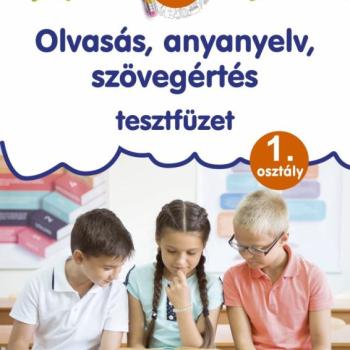 Olvasás, anyanyelv, szövegértés - tesztfüzet 1.osztály kép