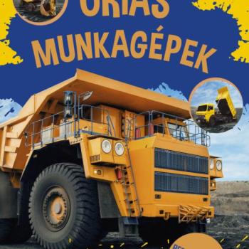 Óriás munkagépek - beragasztható matricákkal - ÚJ kép