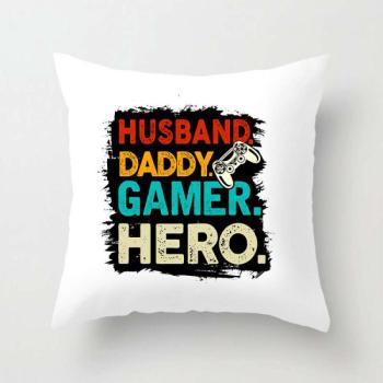 Párna 40*40cm, pihe puha töltettel, Husband, daddy, gamer, hero VPX040 kép