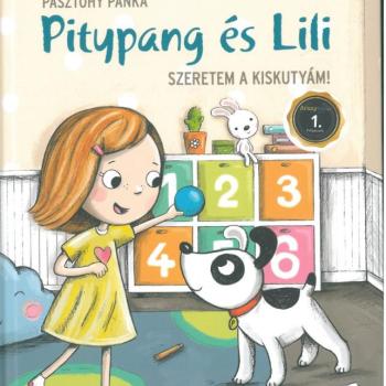 Pitypang és Lili - Szeretem a kiskutyám! Töltsd te is velük az idődet, színezz, rajzolj, keresgélj,... kép