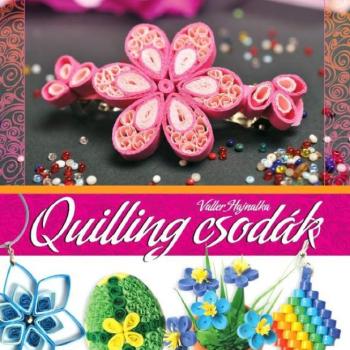 Quilling csodák kép