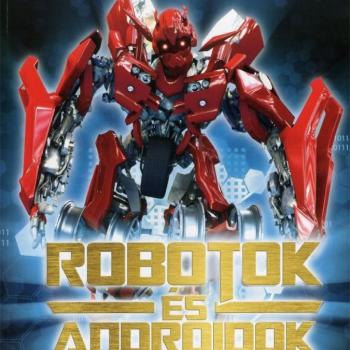 Robotok és androidok kép