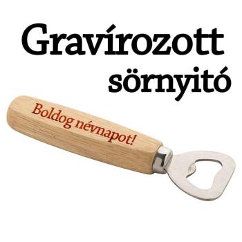 Sörnyitó fa nyéllel- Boldog Névnapot! kép