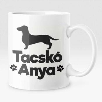 Tacskó anya bögre kép