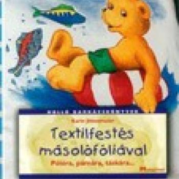 Textilfestés másolófóliával kép