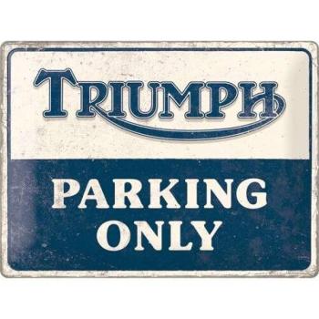 Triumph Parking Only - Fémtábla kép