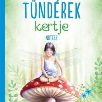 Tündérek kertje - Notesz inspiráló idézetekkel a jegyzeteléshez - SZÁLLÍTÁSI SÉRÜLT kép