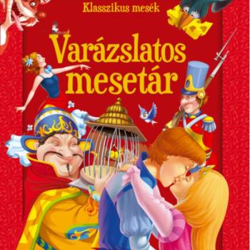 Varázslatos mesetár/ Klasszikus mesék / Borító karcos/ kép