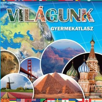 Világunk - Gyermekatlasz /Szállítási sérült/ kép